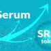 Serum Hits New All-Time High amid 900% Year-to-Date Increase