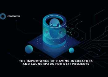 The Importance of Incubators and Launchpads for DeFi Projects