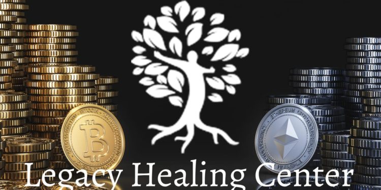 Legacy Healing Center Accepts Crypto Payment Option for More Addiction Treatment