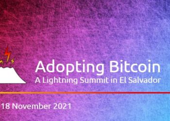 The 411 On “Adopting Bitcoin,” A Lightning Network Conference in El Salvador