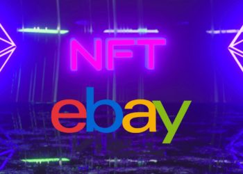 EBay To Allow The Sale Of NFTs On Its Platform