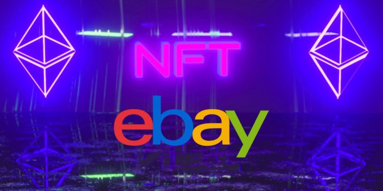 EBay To Allow The Sale Of NFTs On Its Platform