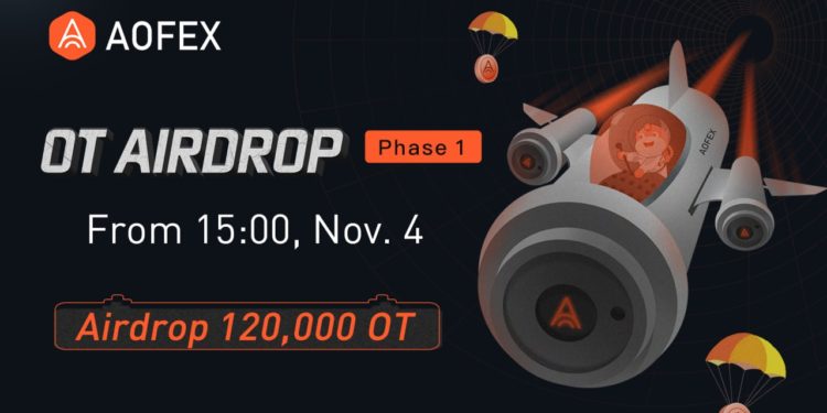 AOFEX Rolls out “OT Airdrop Program” and Gives away 120,000 OT at Phase 1