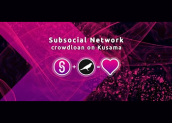 Subsocial Debuts a Crowdloan Campaign For the Upcoming Kusama Parachain Slot Bid