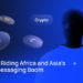 Riding Africa and Asia’s Crypto and Messaging Boom