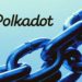 Polkadot’s Parachains Finally Launch, What’s Next?