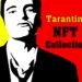 Will Tarantino Be Able To Sell The Pulp Fiction NFTs? Or Will Miramax Prevail?