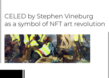 CELED by Stephen Vineburg as a symbol of NFT art revolution