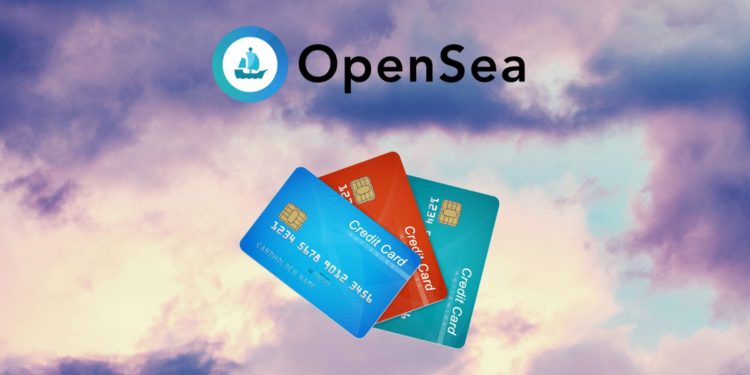 Leak Shows Users Will Soon Be Able To Trade NFTs On OpenSea Using Credit Cards