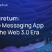 The Messaging App of the Web 3.0 Era