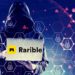 2 Million Users’ NFTs At Risk After Security Firm Identifies Flaw In Rarible