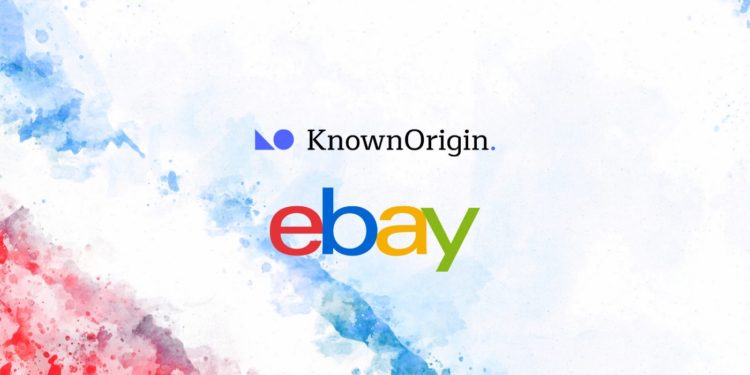 EBay Expands NFT Foray With ‘KnownOrigin’ Marketplace Acquisition