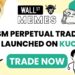 $WSM Perpetual Futures Contract Launches on KuCoin