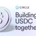 Circle USDC Issuer Releases Two New Beta Tools for Developers