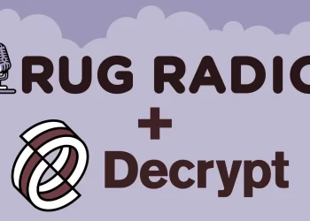 Decrypt Media Inc. and Rug Radio Merge to Create Global Web3 Publishing Company