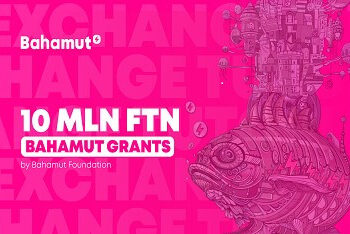 Bahamut Foundation launches Bahamut Grants program with a 10 mln $FTN fund