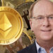 BlackRock CEO Larry Fink Says Ethereum ETFs Feasible Regardless of Security Status, Remains Bullish on BTC