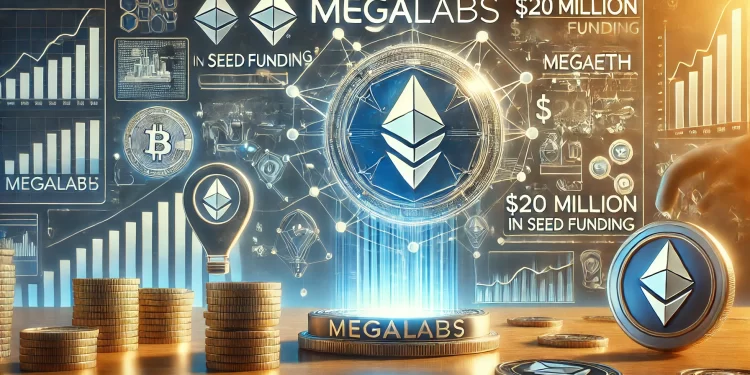 MegaLabs Secures $20 Million in Seed Funding for MegaETH, Endorsed by Ethereum Co-Founder Vitalik Buterin