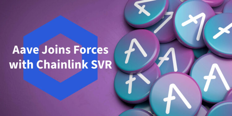 Aave Taps Chainlink’s SVR to Reclaim MEV, Boost Protocol Revenue