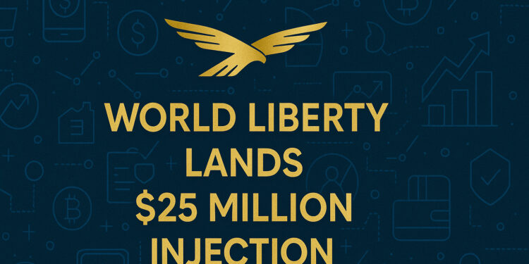 World Liberty Financial, Backed by Trump Family, Lands $25 Million Injection