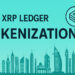Dubai Land Department Selects XRP Ledger to Power Landmark Real Estate Tokenisation