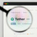 Tether Promises Long-Awaited Audit—But Keeps Accounting Firm a Mystery
