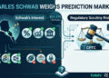 Charles Schwab Weighs Prediction Markets as Trading Boom Draws Wall Street Interest
