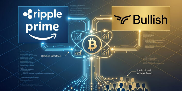 Bullish Links With Ripple Prime to Unlock Bitcoin Options for Institutions