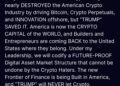 Trump Bullish “We Will Never Let Crypto Down” Commitment Sent Crypto Market Down