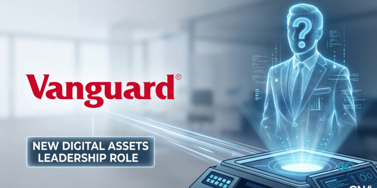 Vanguard Signals Crypto Shift With New Digital Assets Leadership Role